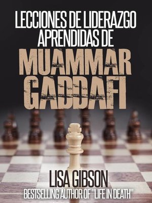 cover image of Lecciones de liderazgo aprendidas de Muamar Gaddafi